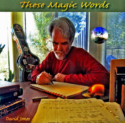 David Jones, These Magic Words 2007